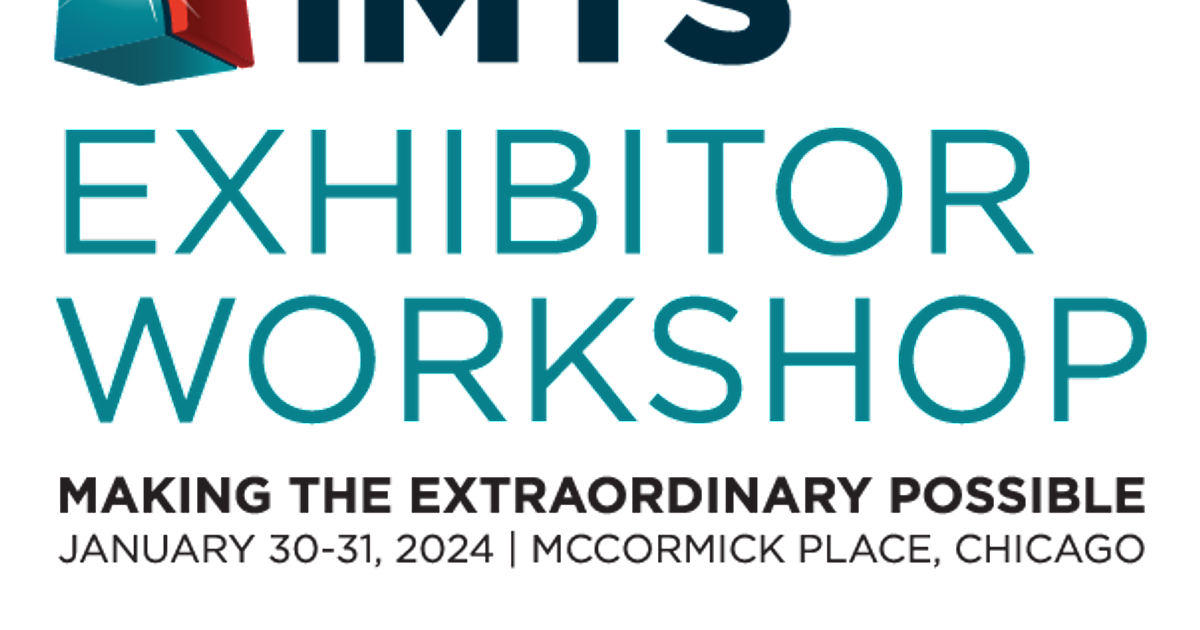 IMTS Exhibitor Registration is Live! IMTS September 9 14, 2024