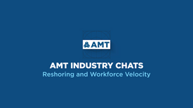 Amp Up Reshoring and Workforce Velocity: We can’t have one without the other