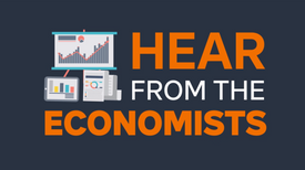 Hear From the Economist | March Economic Update