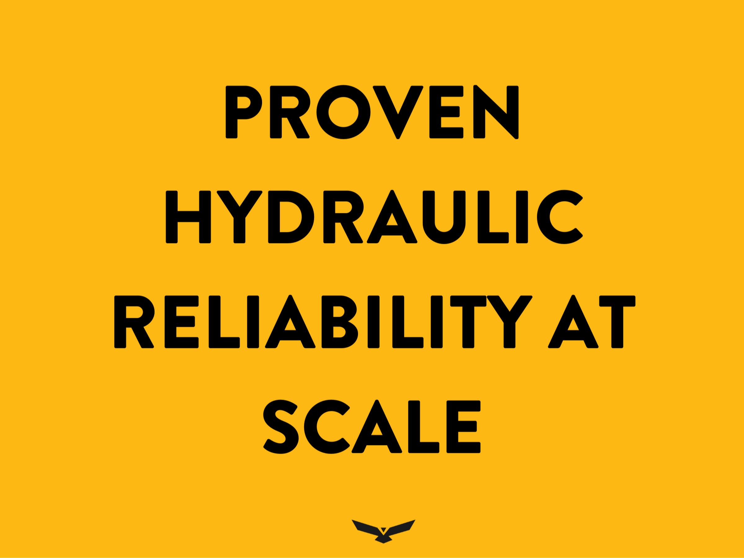 Proven Hydraulic Reliability at Scale