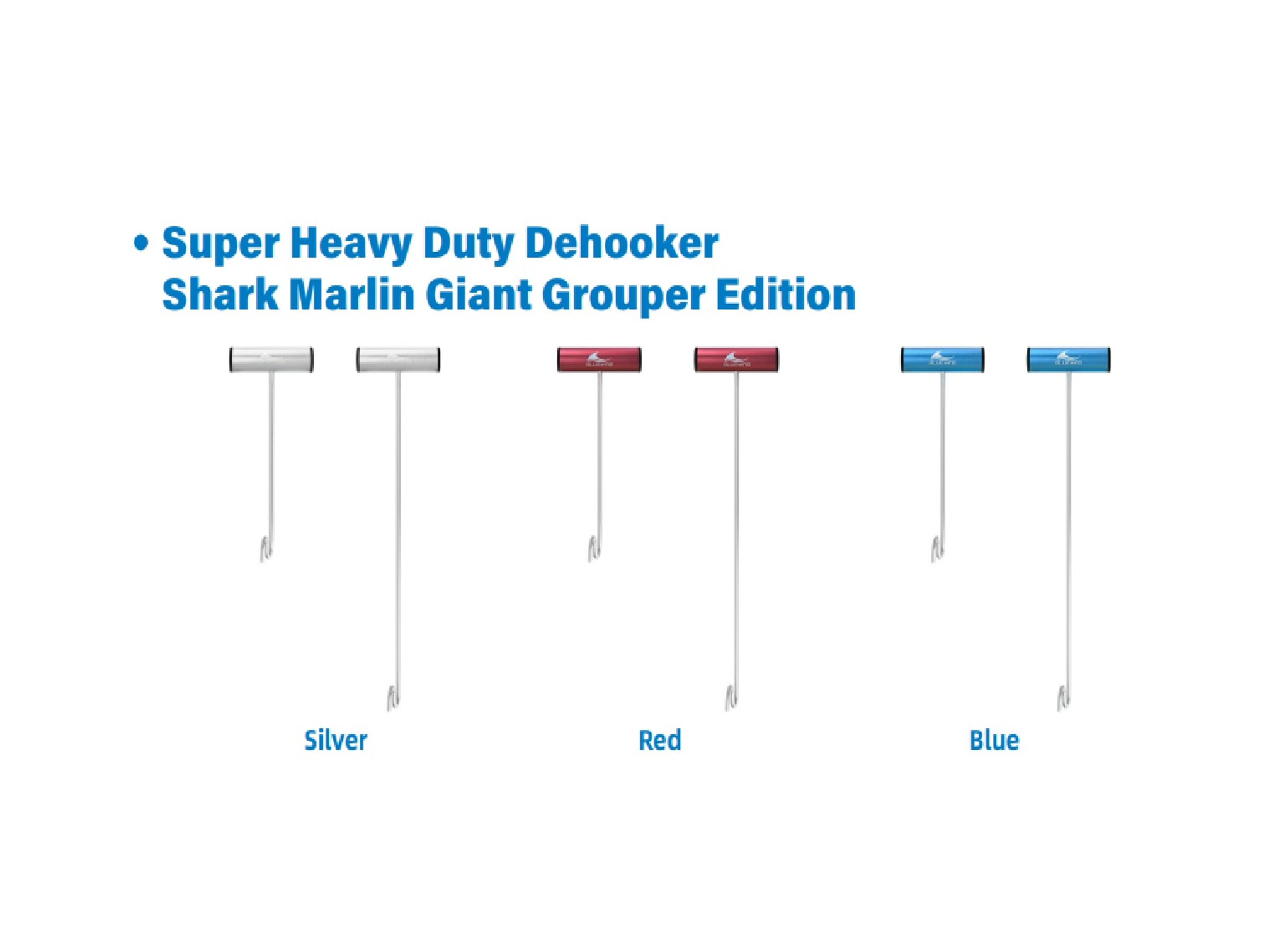 Super Heavy Duty Dehooker