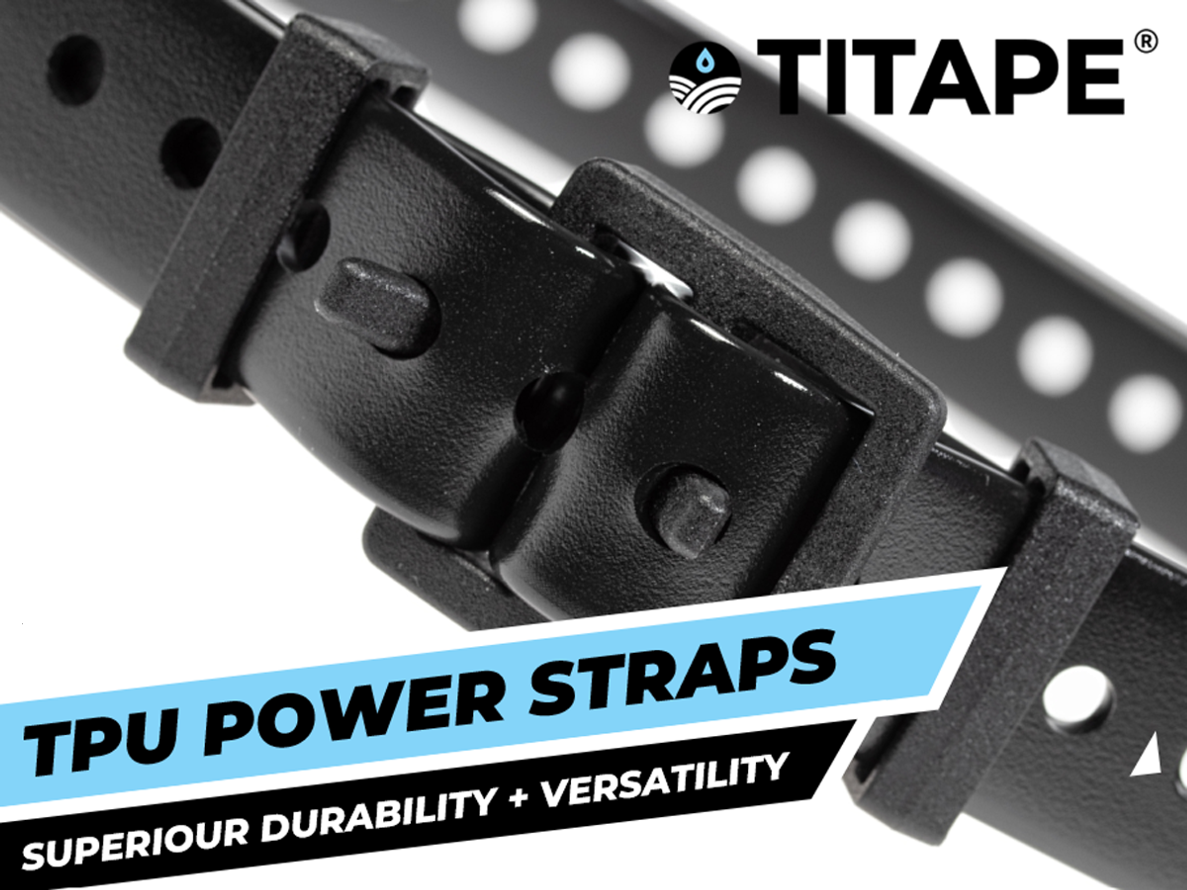 TPU & Hydrolysis Protected Power Straps