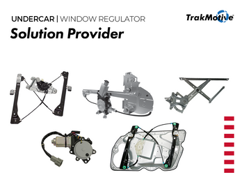 Window Regulator - Solution Provider