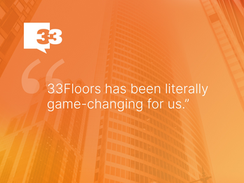 Experience Game-Changing Client Service With 33Floors
