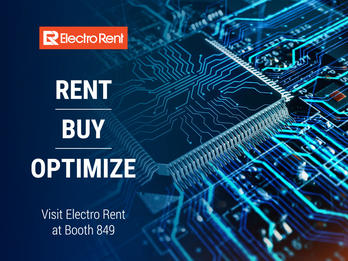 Visit Electro Rent at Booth 849 to Explore Test Equipment Rentals