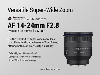 Schneider-Kreuznach x LK SAMYANG AF 14-24mm F2.8 Super-Wide Zoom