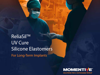 ReliaSil UV Cure Silicone Elastomers For Long-Term Implants