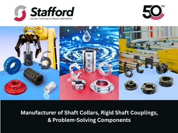 Stafford Manufacturing Shaft Collars, Couplings, Unique Component