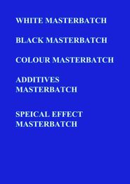 RANGE OF MASTERBATCHES