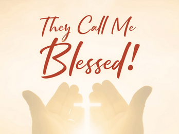 They Call Me Blessed!