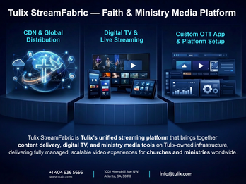 Tulix StreamFabric — Faith & Ministry Media Platform