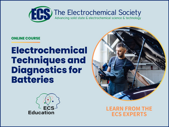 Online Course-Electrochemical Techniques and Diagnostics for Batt